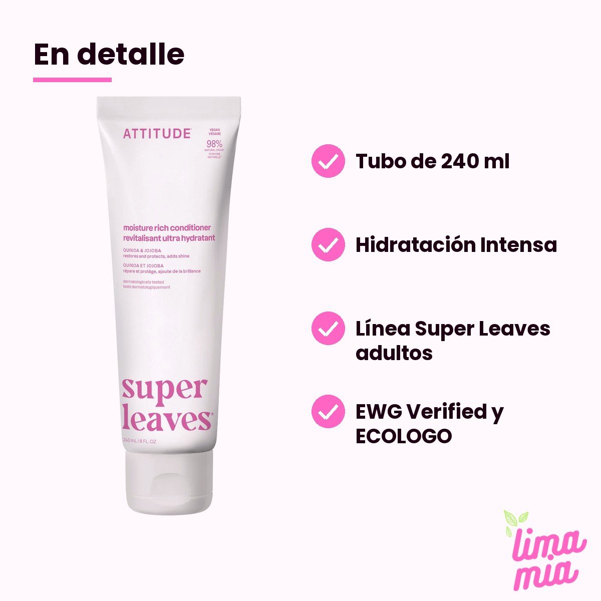 Acondicionador para Cabello Seco Hidratación Intensa Quinoa y Jojoba: en detalle (tubo de 240 ml, hidratación intensa, línea super leaves adultos, ewg verified y ecologo)