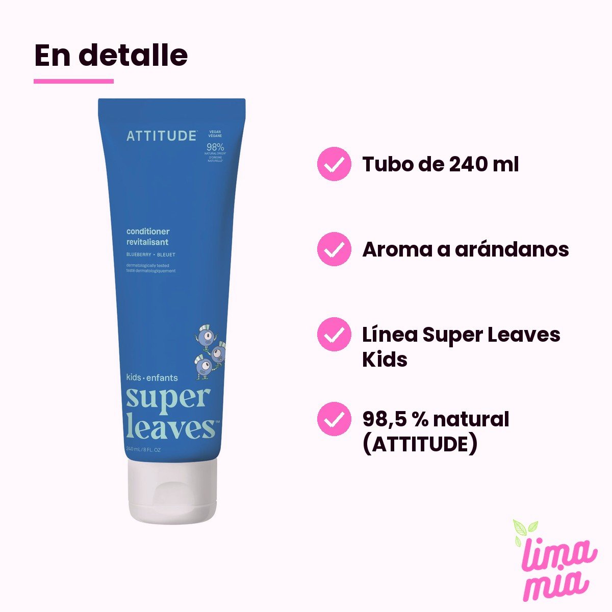 Acondicionador para Niños Arándanos: en detalle (tubo de 240 ml, aroma a arándanos, línea super leaves kids, 98,5 % natural (attitude))