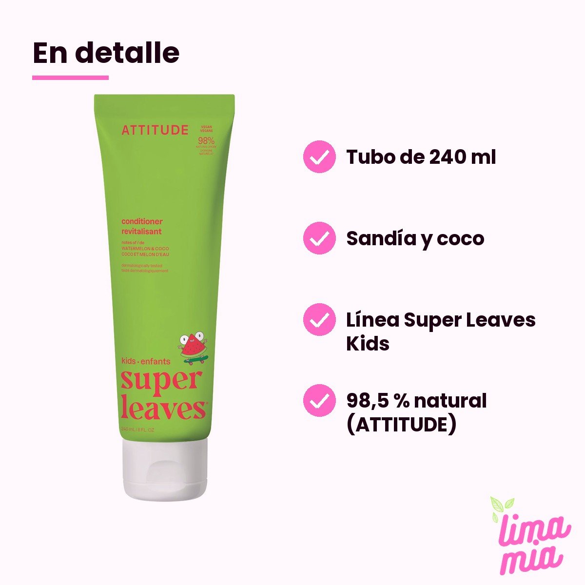 Acondicionador para Niños de Sandía y Coco: en detalle (tubo de 240 ml, sandía y coco, línea super leaves kids, 98,5 % natural (attitude))
