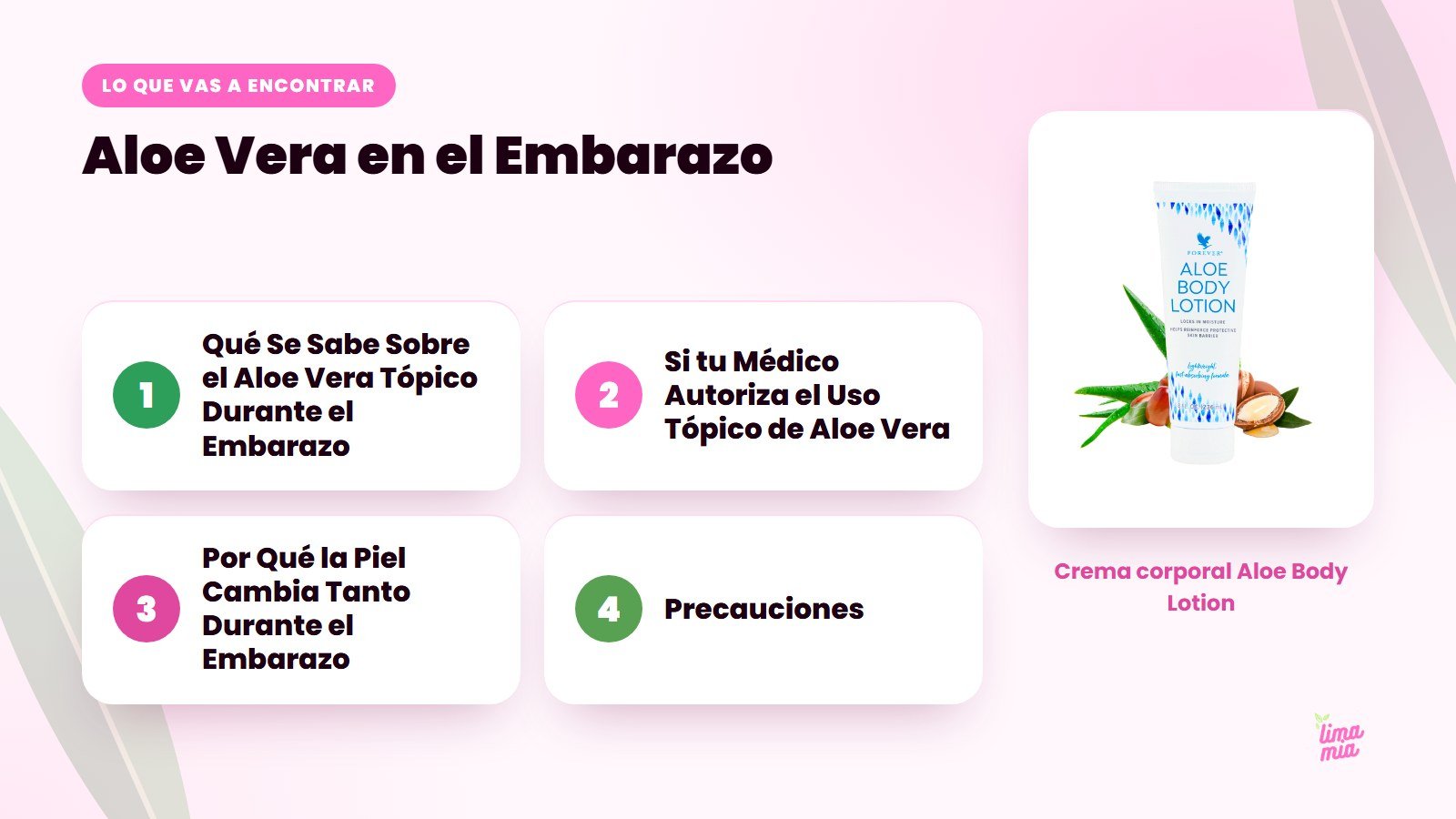 Lo que vas a encontrar en «Aloe Vera en el Embarazo»: Qué Se Sabe Sobre el Aloe Vera Tópico Durante el Embarazo, Si tu Médico Autoriza el Uso Tópico de Aloe Vera, Por Qué la Piel Cambia Tanto Durante el Embarazo, Precauciones