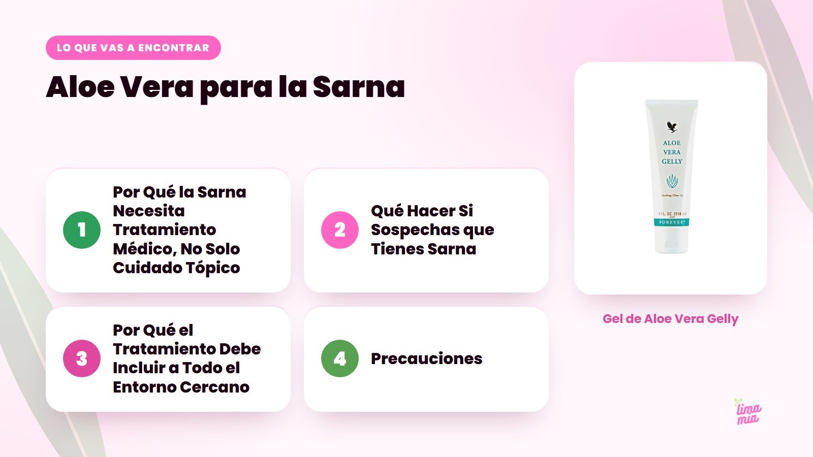 Lo que vas a encontrar en «Aloe Vera para la Sarna»: Por Qué la Sarna Necesita Tratamiento Médico, No Solo Cuidado Tópico, Qué Hacer Si Sospechas que Tienes Sarna, Por Qué el Tratamiento Debe Incluir a Todo el Entorno Cercano, Precauciones