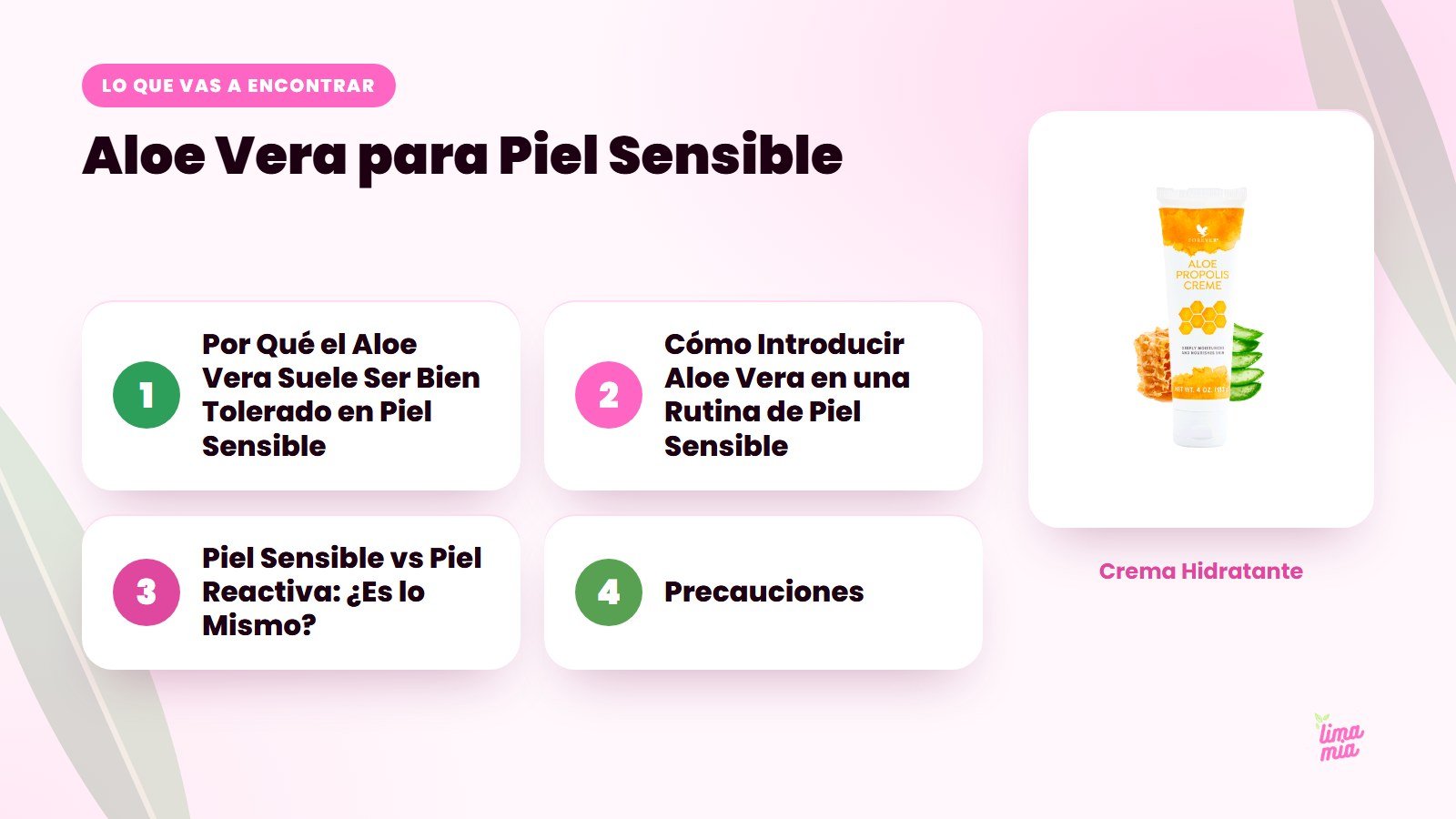 Lo que vas a encontrar en «Aloe Vera para Piel Sensible»: Por Qué el Aloe Vera Suele Ser Bien Tolerado en Piel Sensible, Cómo Introducir Aloe Vera en una Rutina de Piel Sensible, Piel Sensible vs Piel Reactiva: ¿Es lo Mismo?, Precauciones