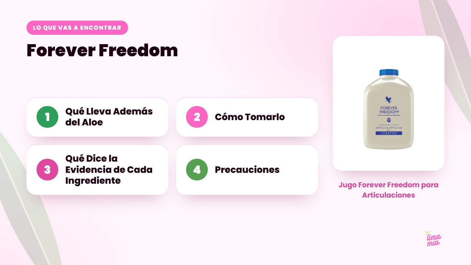 Lo que vas a encontrar en «Forever Freedom»: Qué Lleva Además del Aloe, Cómo Tomarlo, Qué Dice la Evidencia de Cada Ingrediente, Precauciones