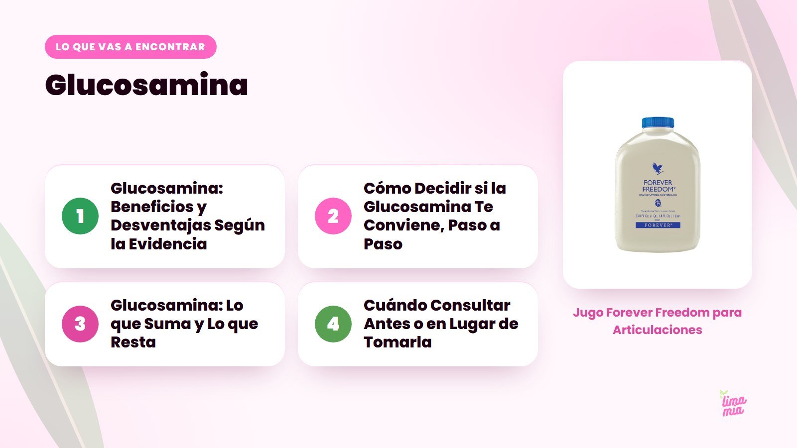 Lo que vas a encontrar en «Glucosamina»: Glucosamina: Beneficios y Desventajas Según la Evidencia, Cómo Decidir si la Glucosamina Te Conviene, Paso a Paso, Glucosamina: Lo que Suma y Lo que Resta, Cuándo Consultar Antes o en Lugar de Tomarl