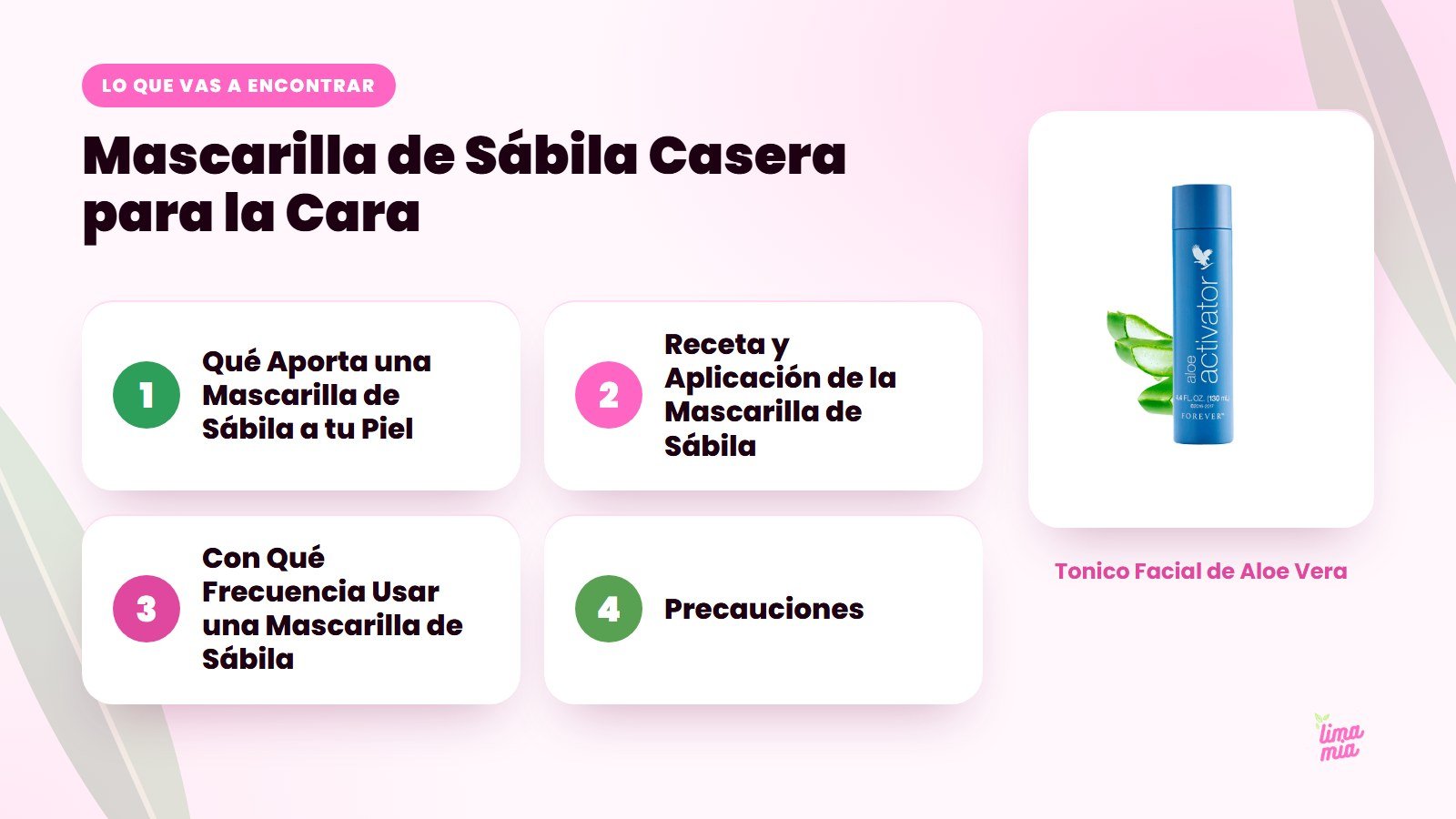 Lo que vas a encontrar en «Mascarilla de Sábila Casera para la Cara»: Qué Aporta una Mascarilla de Sábila a tu Piel, Receta y Aplicación de la Mascarilla de Sábila, Con Qué Frecuencia Usar una Mascarilla de Sábila, Precauciones