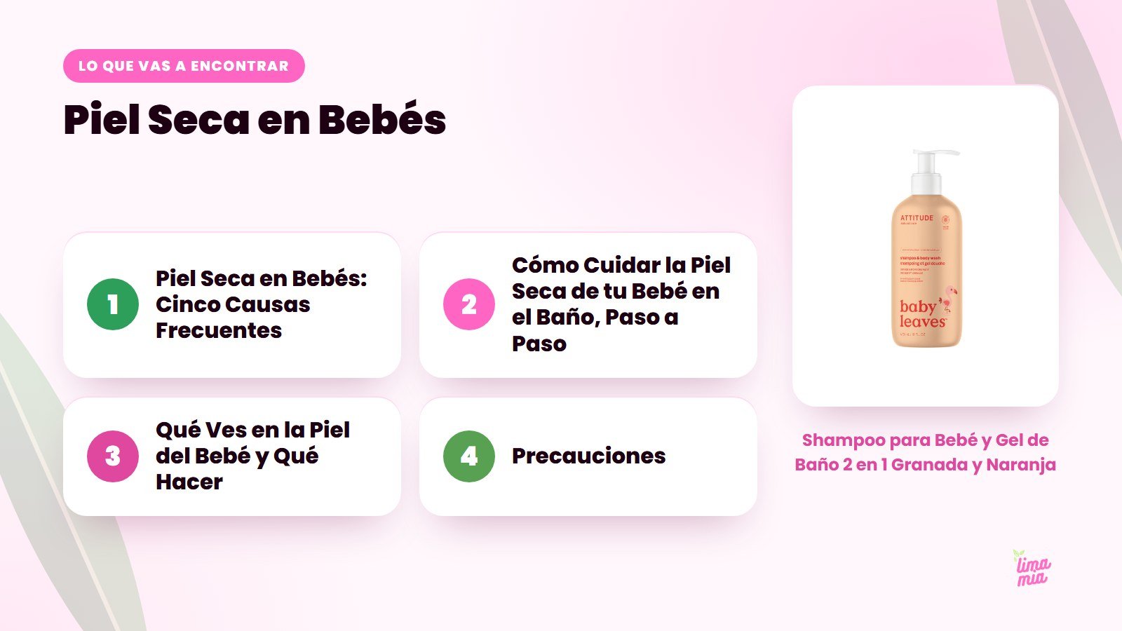 Lo que vas a encontrar en «Piel Seca en Bebés»: Piel Seca en Bebés: Cinco Causas Frecuentes, Cómo Cuidar la Piel Seca de tu Bebé en el Baño, Paso a Paso, Qué Ves en la Piel del Bebé y Qué Hacer, Precauciones