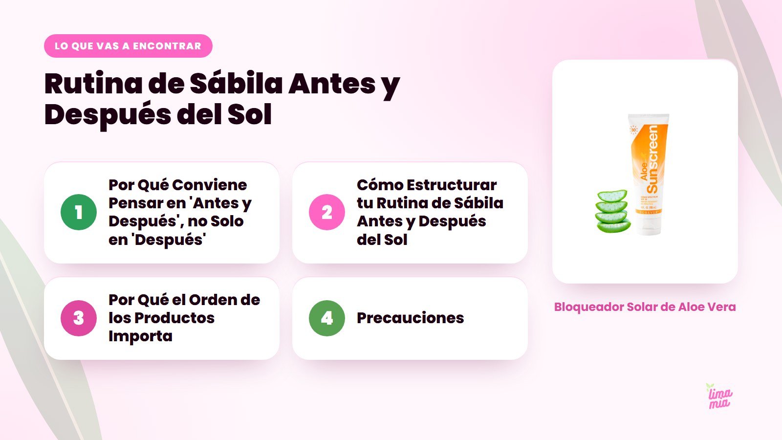 Lo que vas a encontrar en «Rutina de Sábila Antes y Después del Sol»: Por Qué Conviene Pensar en 'Antes y Después', no Solo en 'Después', Cómo Estructurar tu Rutina de Sábila Antes y Después del Sol, Por Qué el Orden de los Productos Import