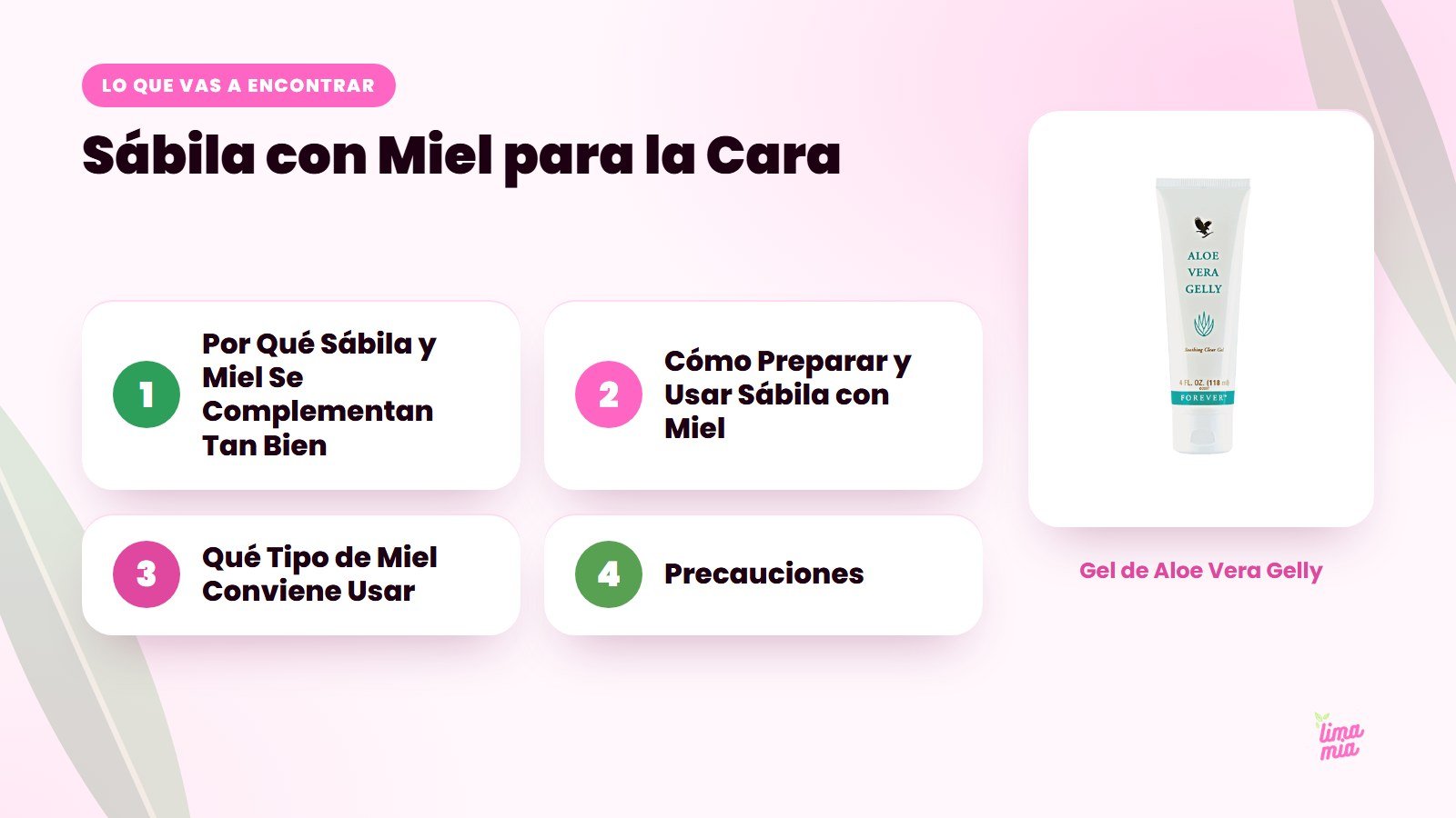 Lo que vas a encontrar en «Sábila con Miel para la Cara»: Por Qué Sábila y Miel Se Complementan Tan Bien, Cómo Preparar y Usar Sábila con Miel, Qué Tipo de Miel Conviene Usar, Precauciones