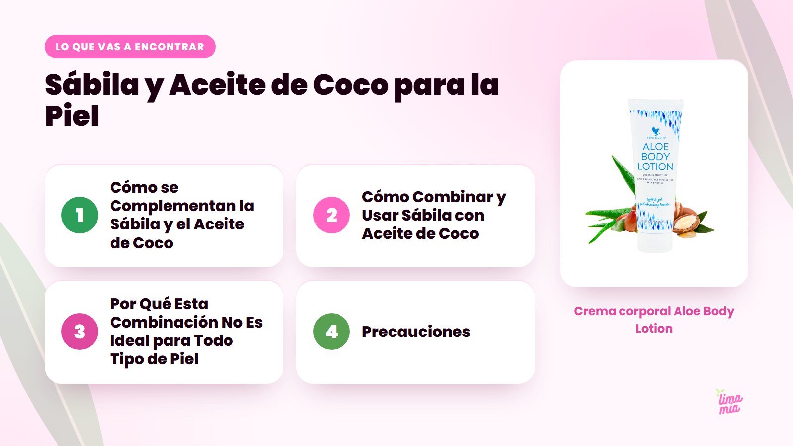 Lo que vas a encontrar en «Sábila y Aceite de Coco para la Piel»: Cómo se Complementan la Sábila y el Aceite de Coco, Cómo Combinar y Usar Sábila con Aceite de Coco, Por Qué Esta Combinación No Es Ideal para Todo Tipo de Piel, Precauciones