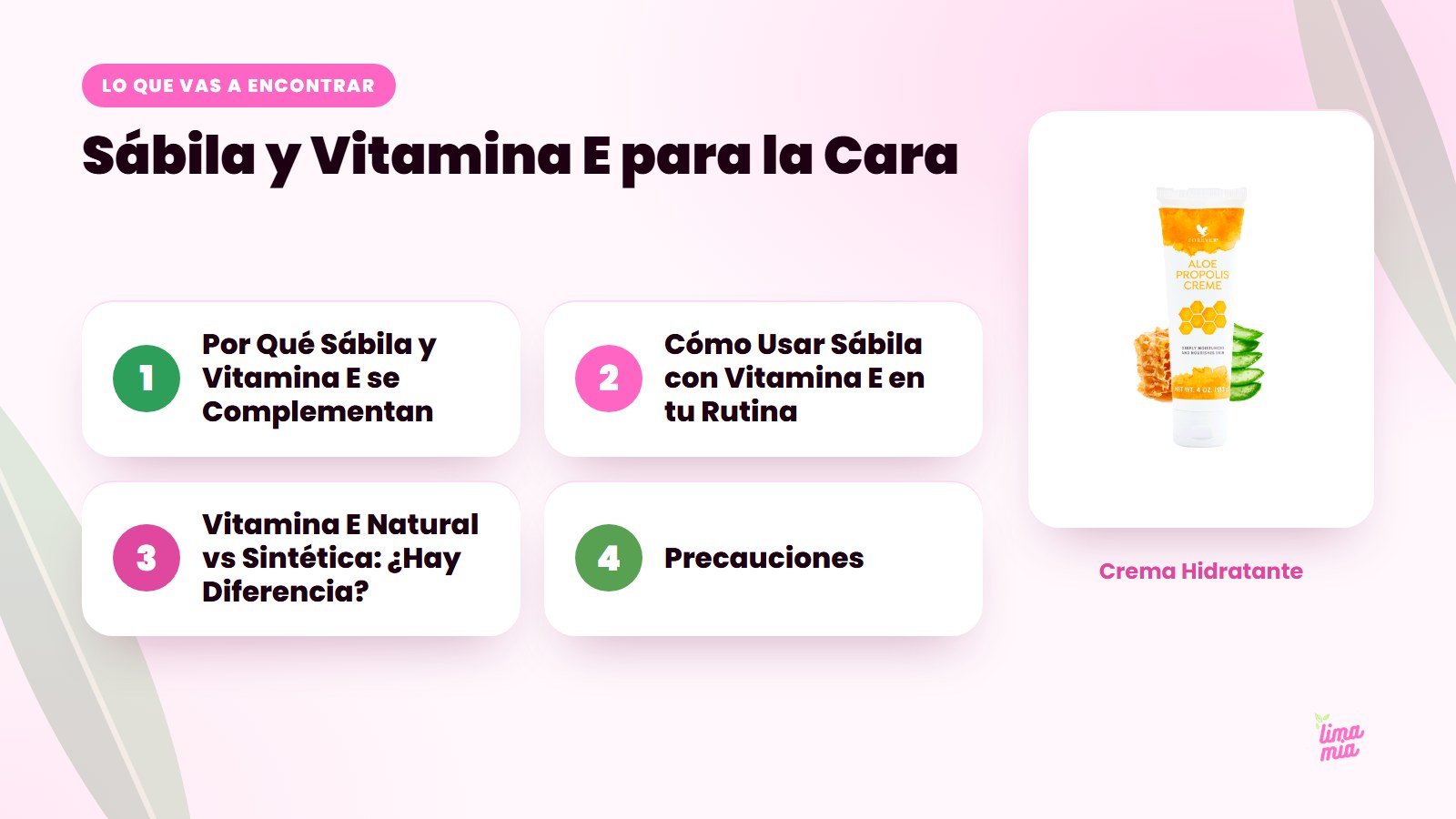Lo que vas a encontrar en «Sábila y Vitamina E para la Cara»: Por Qué Sábila y Vitamina E se Complementan, Cómo Usar Sábila con Vitamina E en tu Rutina, Vitamina E Natural vs Sintética: ¿Hay Diferencia?, Precauciones