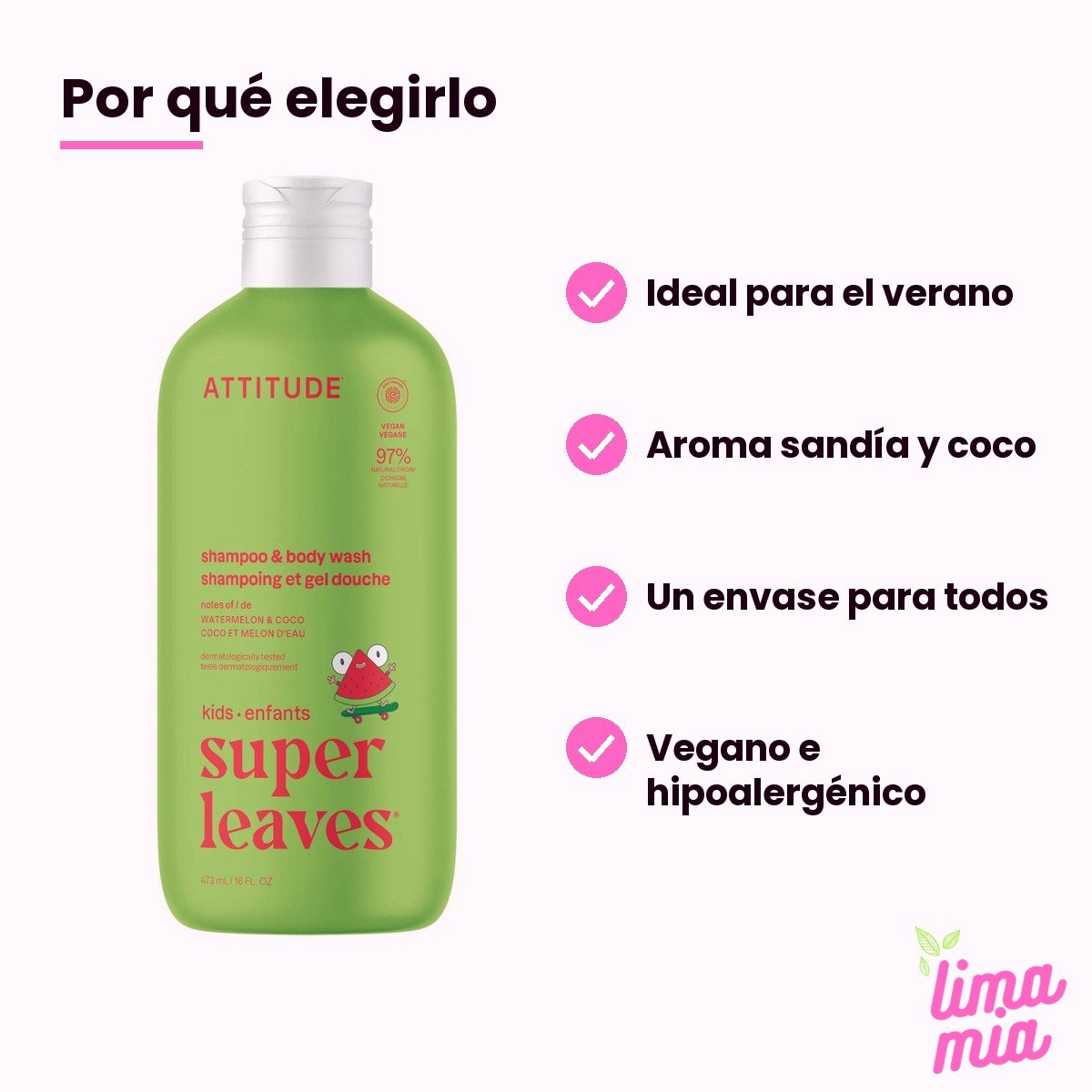 Shampoo para Niños de Sandía y Coco 2 en 1: por qué elegirlo (ideal para el verano, aroma sandía y coco, un envase para todos, vegano e hipoalergénico)